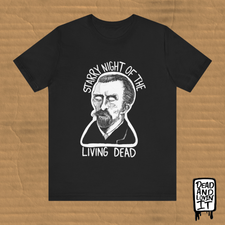 VINCENT VAN GOGH - UNDEAD - DEAD AND LOVIN IT